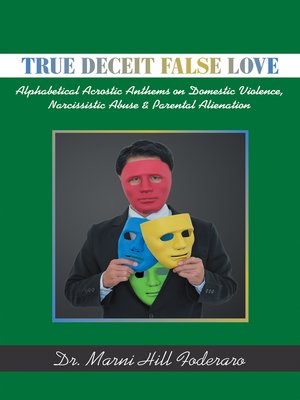cover image of True Deceit False Love
